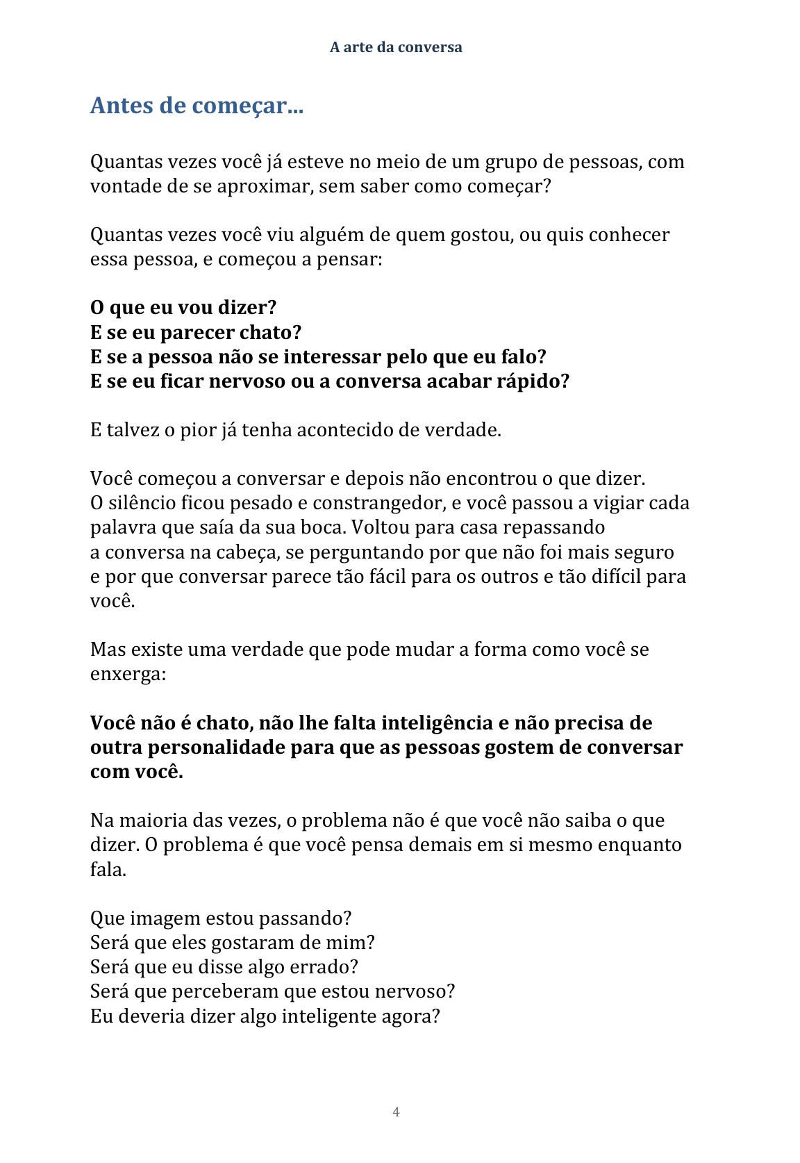 A arte da conversa: como fazer qualquer pessoa gostar de conversar com você