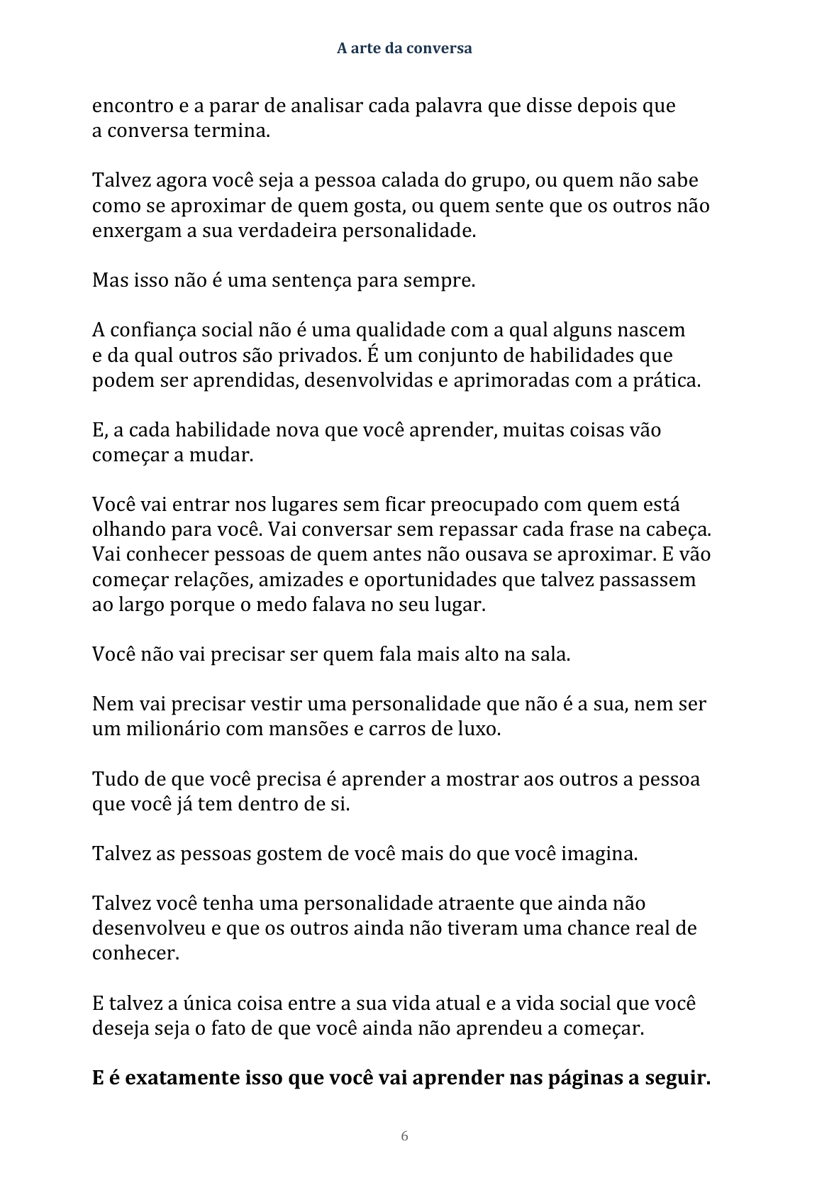 A arte da conversa: como fazer qualquer pessoa gostar de conversar com você