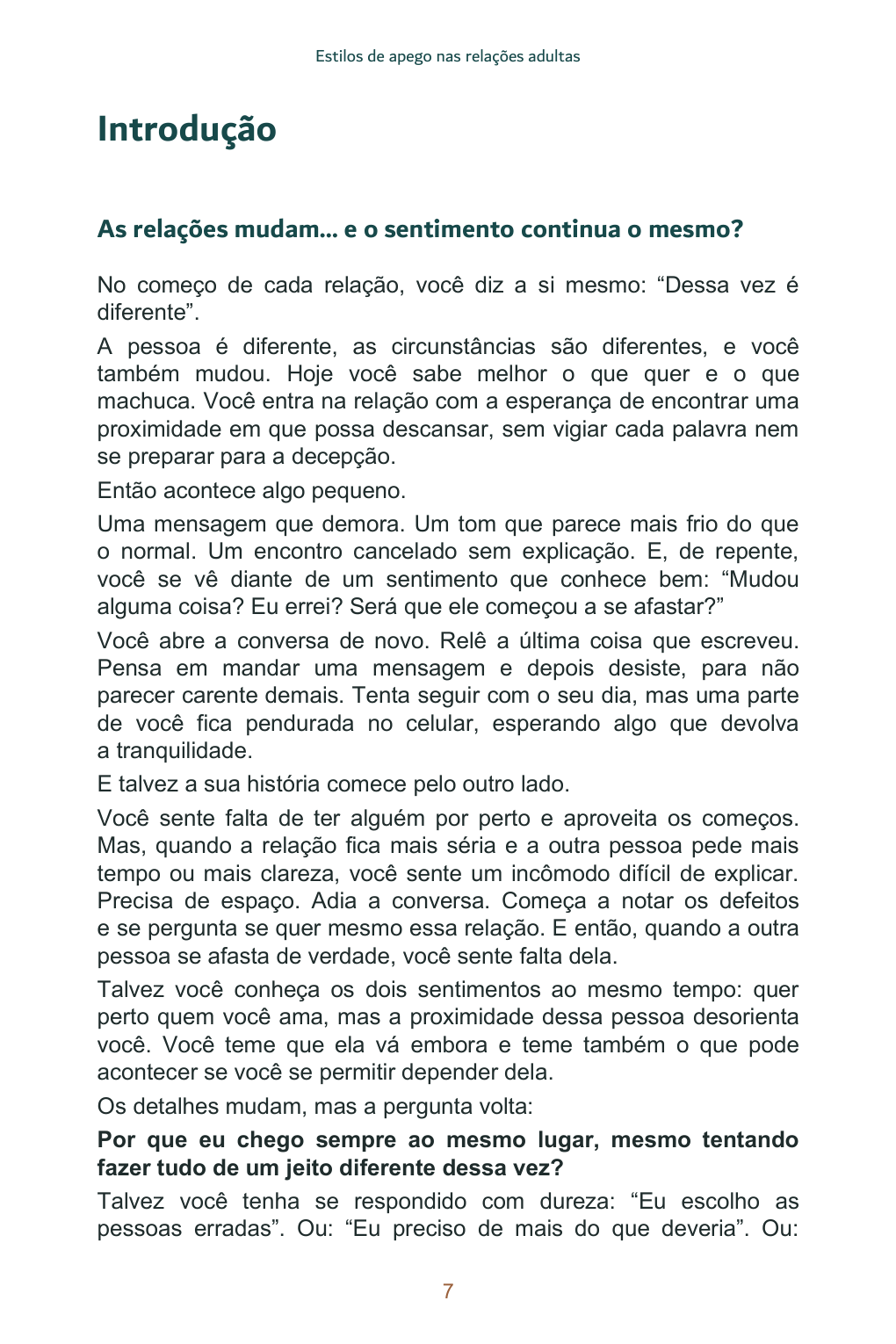 Por que eu vivo a mesma história em toda relação? – Entenda os seus estilos de apego e rompa o ciclo das relações que machucam